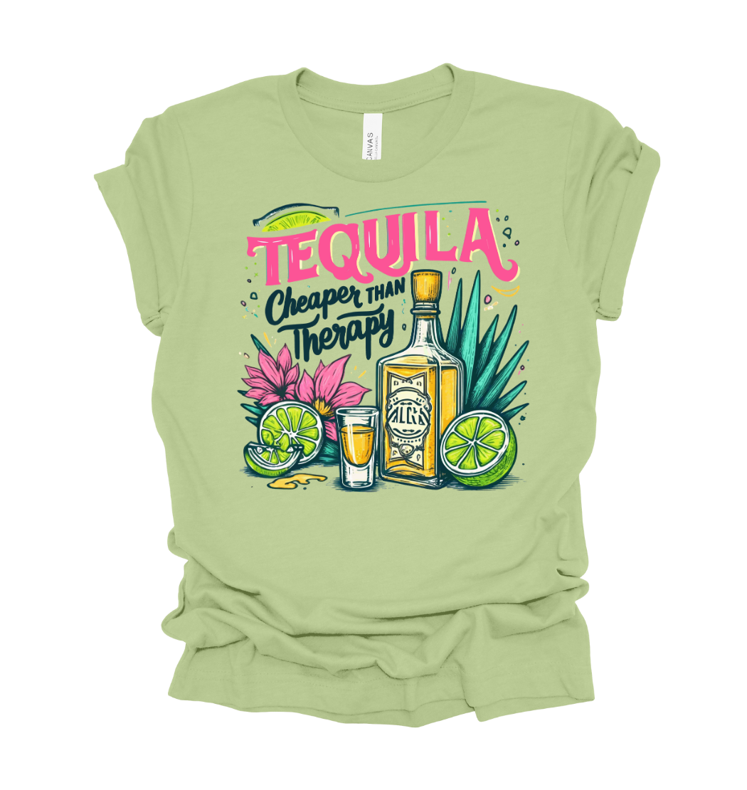 Tequila Cheaper than therapy tee